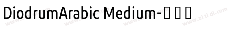 DiodrumArabic Medium字体转换 DiodrumArabic Medium字体转换
